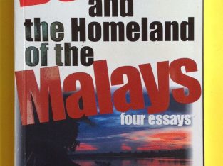 Borneo and the Homeland of the Malays: Four Essays