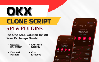 OKX Clone Script – Building a successful crypto exchange at Low Cost